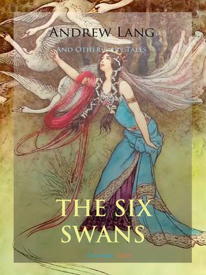 cover image of The Six Swans and Other Fairy Tales